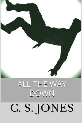 All the Way Down poster