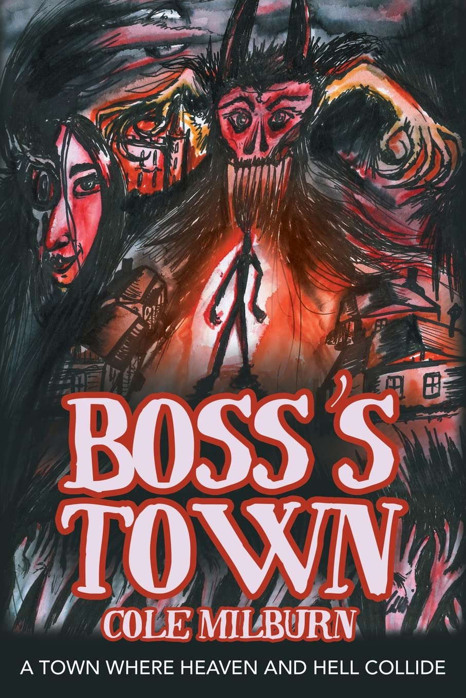 Boss’s Town: A Town where heaven and hell collide poster