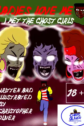 Ladies Love Me: I Met The Ghost Girls: Book 2 poster