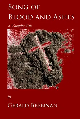 Song of Blood and Ashes: a Vampire tale poster