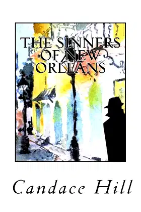 The Sinners of New Orleans: The Story of Isabella Amadour Smithers poster