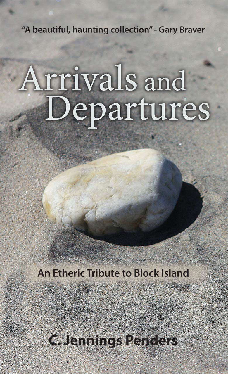 Arrivals and Departures: An Etheric Tribute to Block Island poster