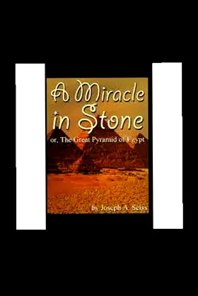 Miracle in Stone, Or, the Great Pyramid of Egypt annotated poster
