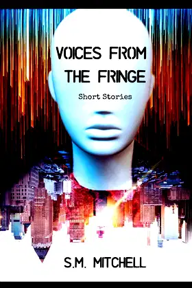 Voice From The Fringe: Short Stories poster