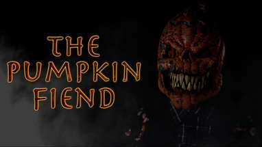 THE PUMPKIN FIEND | Horror Short Film poster