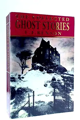 The Collected Ghost Stories of E.F. Benson poster