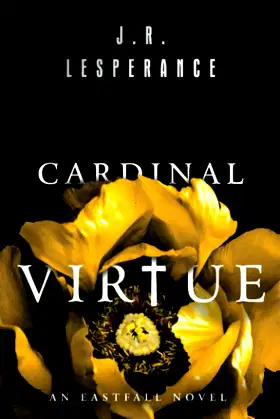 Cardinal Virtue (The Eastfall Saga) poster