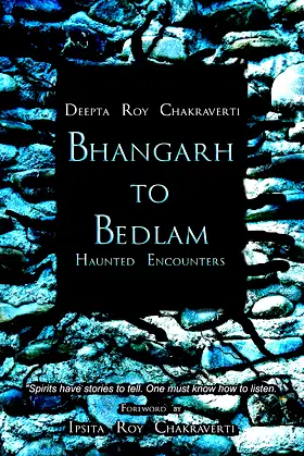 Bhangarh to Bedlam: Haunted Encounters poster