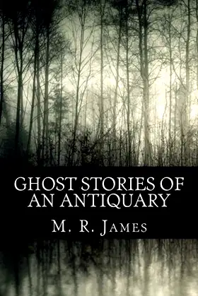 Ghost Stories of an Antiquary M. R. JAMES: Good Port Publishing poster