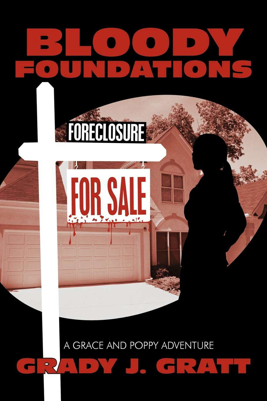 Bloody Foundations: A Grace and Poppy Adventure poster