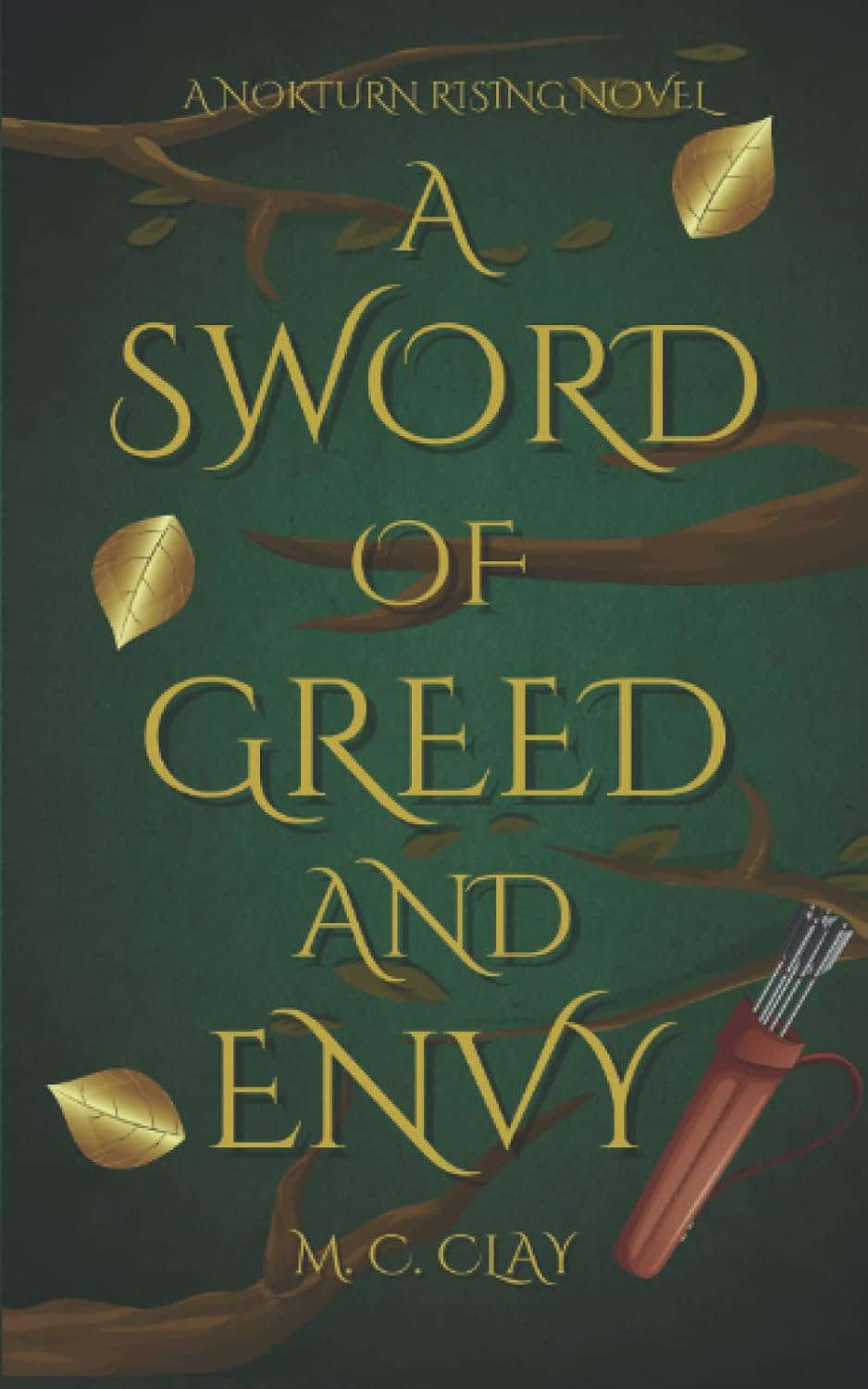 A Sword of Greed and Envy: A Nokturn Rising Novel poster