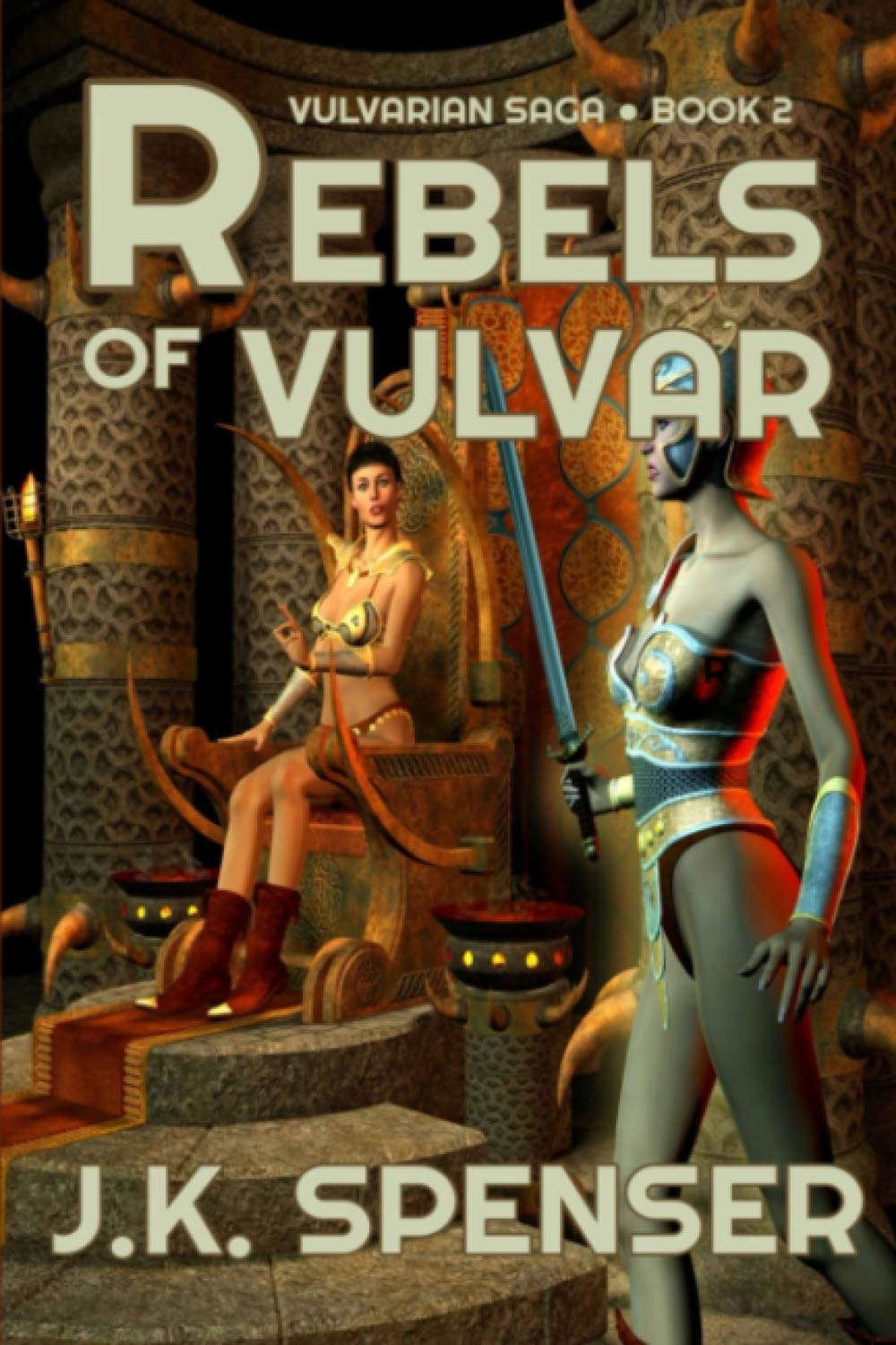 Rebels of Vulvar (Vulvarian Saga Book 2) poster