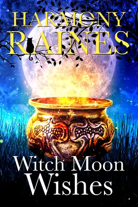 Witch Moon Wishes (Wishing Moon Magic Book 3) poster