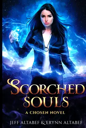 Scorched Souls: A Gripping Fantasy Thriller (Chosen) poster