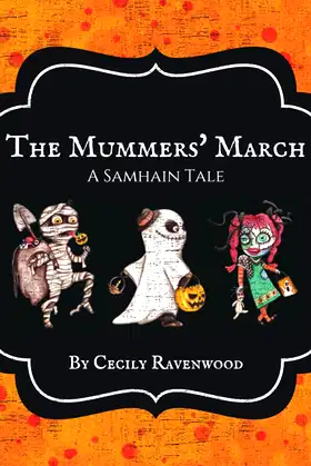 The Mummers' March: A Samhain Tale poster