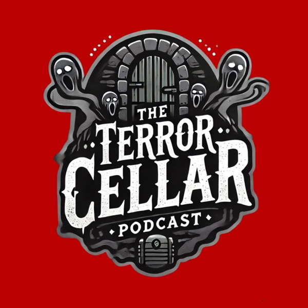 The Terror Cellar - Real Paranormal Stories poster