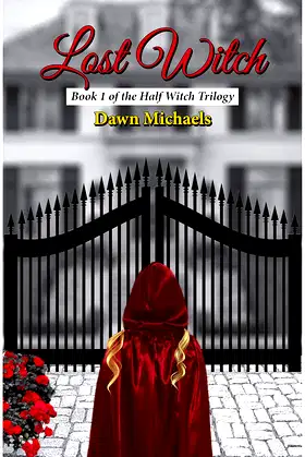 Lost Witch: Book 1 of the Half Witch Trilogy poster