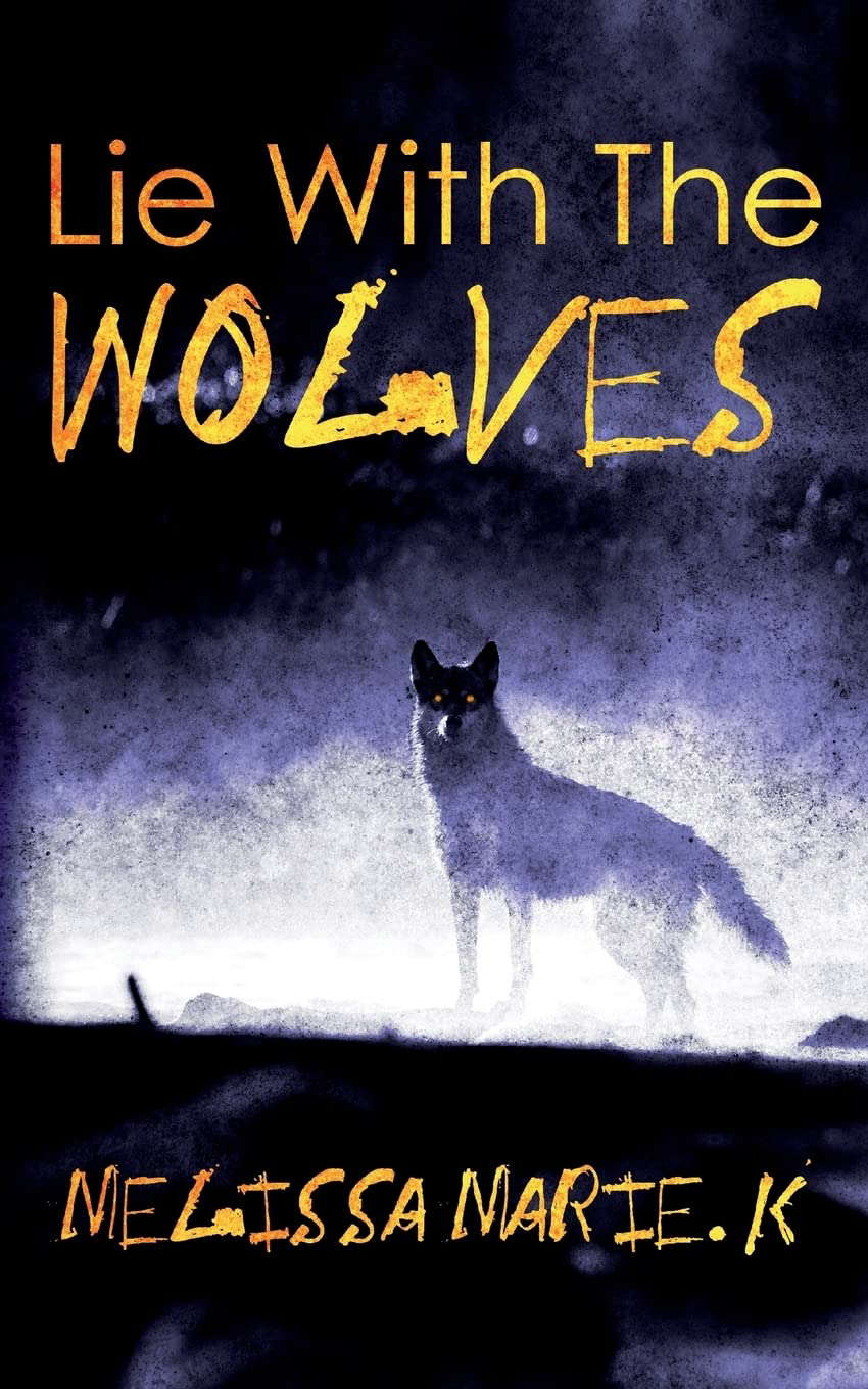 Lie With The Wolves poster
