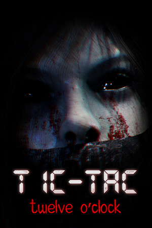 TIC-TAC: Twelve o'clock poster