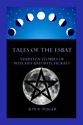 Tales of the Esbat: Thirteen Stories of Witches and Witchcraft poster