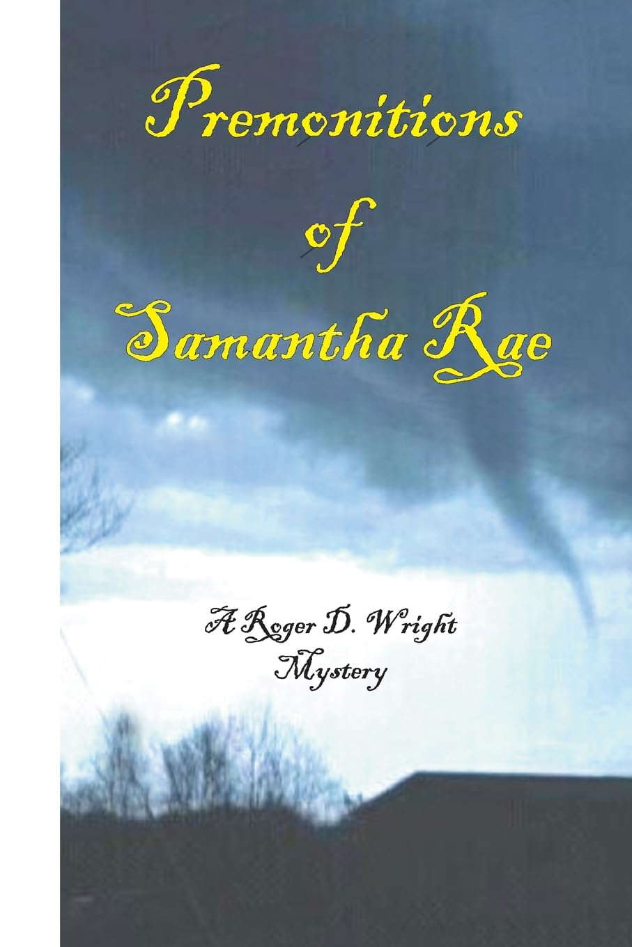 Premonitons of Samantha Rae poster