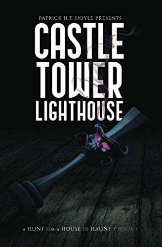 Castle Tower Lighthouse (A Hunt for a House to Haunt) poster
