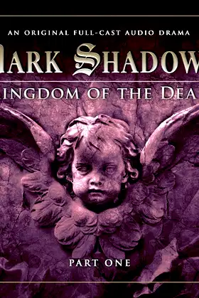 Dark Shadows Kingdom of the Dead Pt 1 CD (Dark Shadows Big Finish) poster