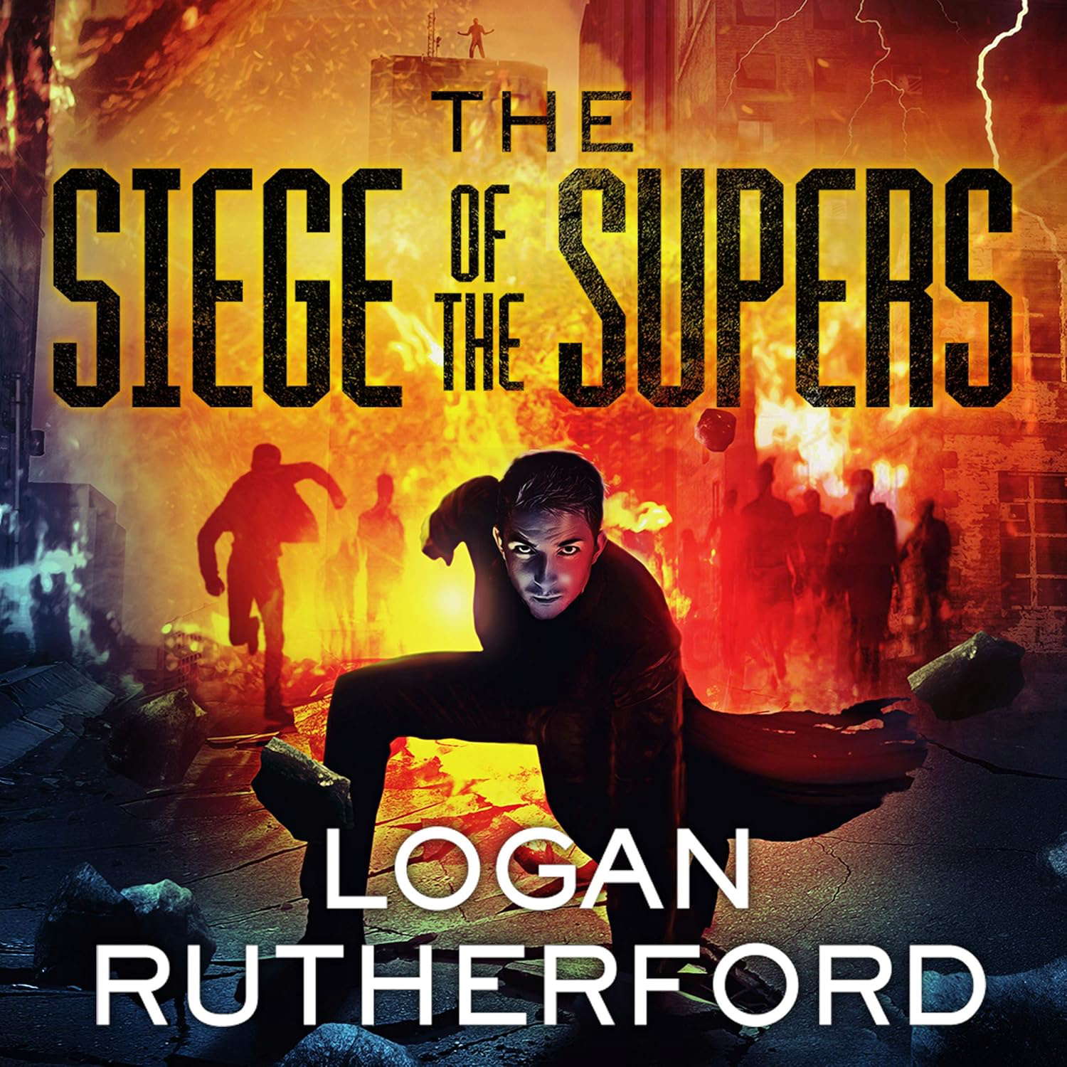 The Siege of the Supers (The First Superhero Series) poster