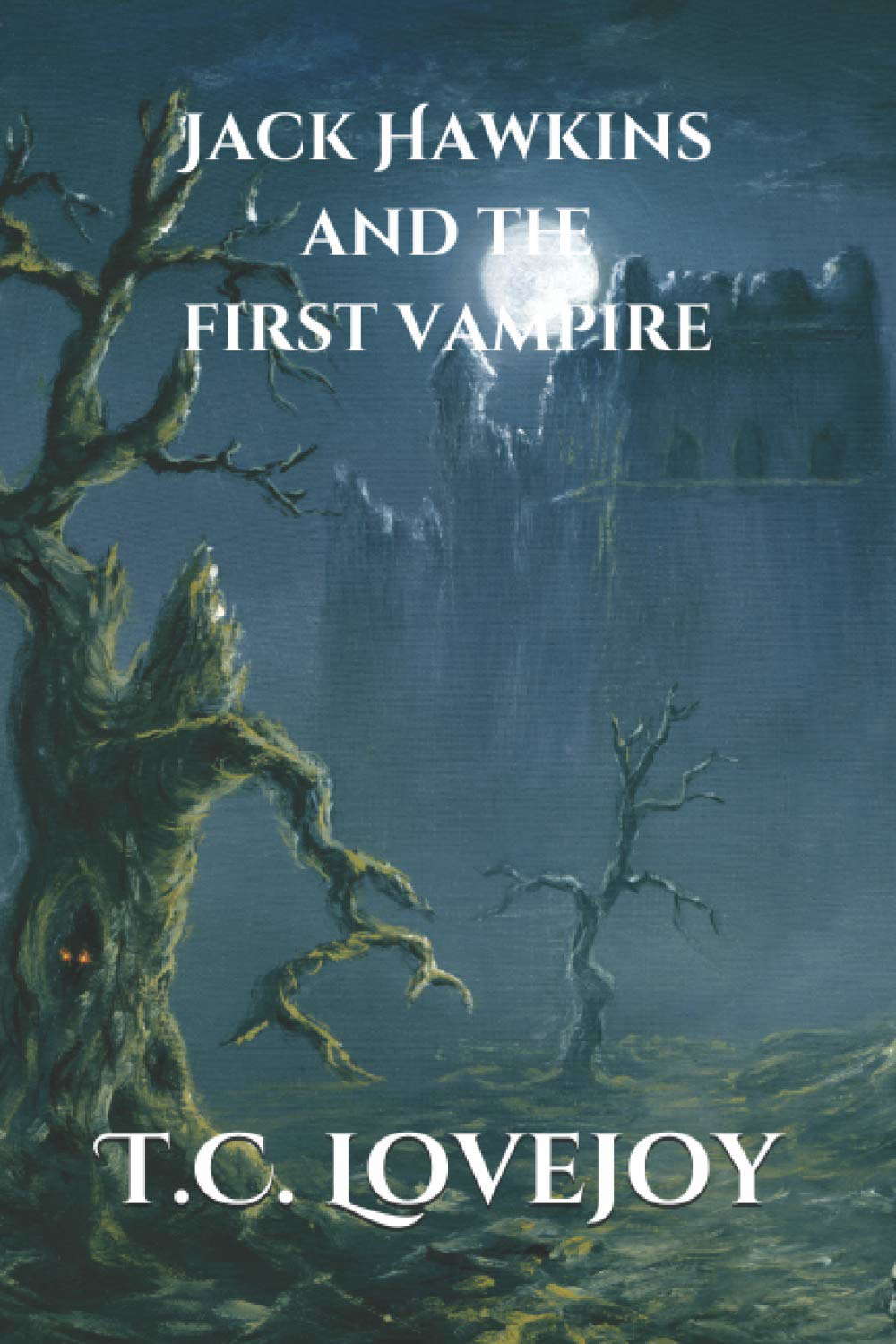 Jack Hawkins and the First Vampire (Knight's of the 13th Dimension) poster