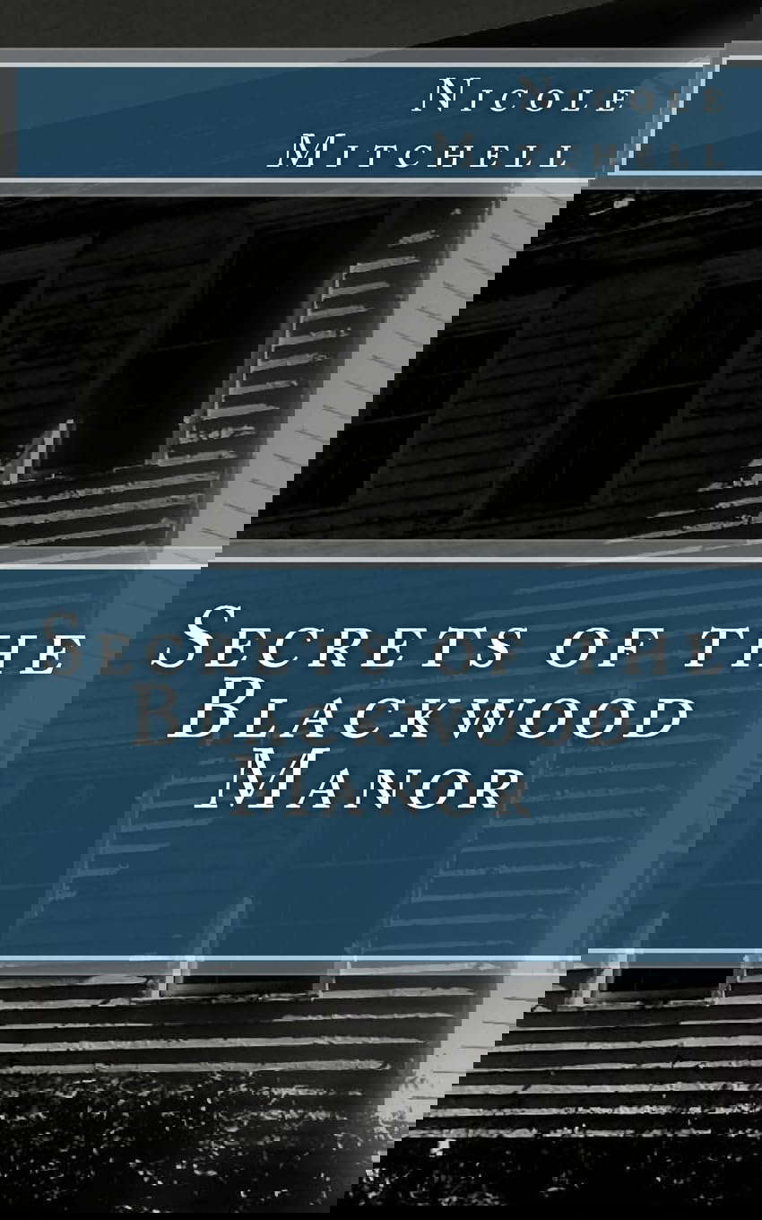 Secrets of the Blackwood Manor poster