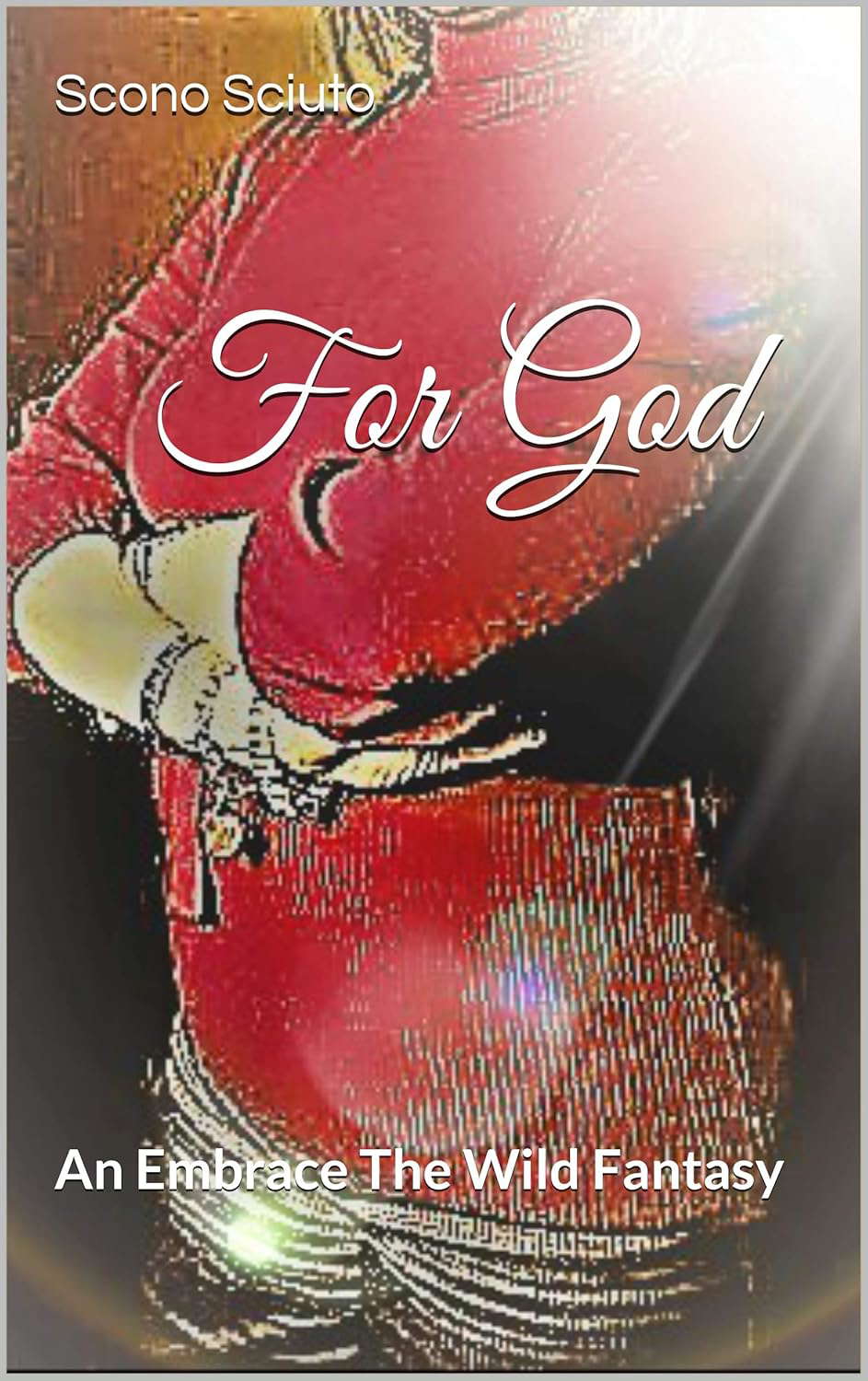 For God: An Embrace The Wild Fantasy poster