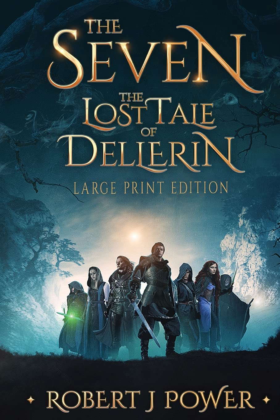 The Seven: The Lost Tale of Dellerin (Large Print) poster