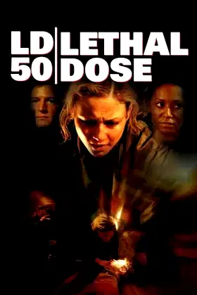 LD 50 Lethal Dose poster
