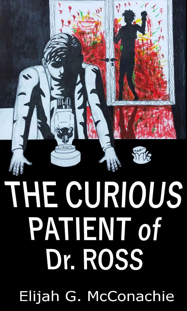 The Curious Patient of Dr. Ross (The Research Journals of Dr. Ross Book 1) poster