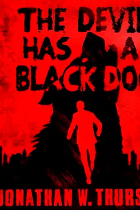 The Devil Has A Black Dog poster