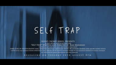 SELF TRAP | Short Horror Film | Psycho-Horror | 2021 | Silent Crowd Series poster