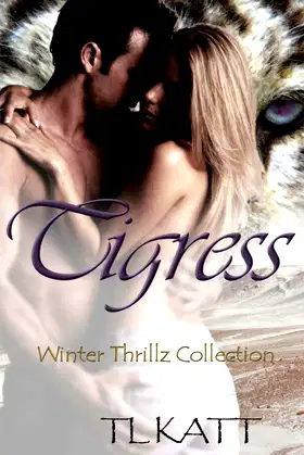 Tigress: Winter Thrillz Collection poster