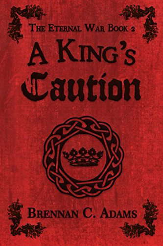 A King's Caution (The Eternal War) poster