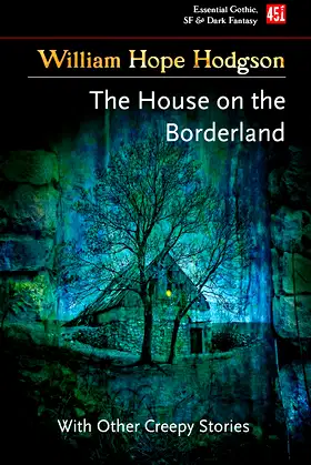 The House on the Borderland (Essential Gothic, SF & Dark Fantasy) poster