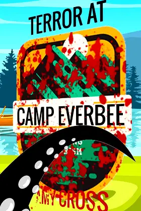 Terror at Camp Everbee (Ward Z Series) poster