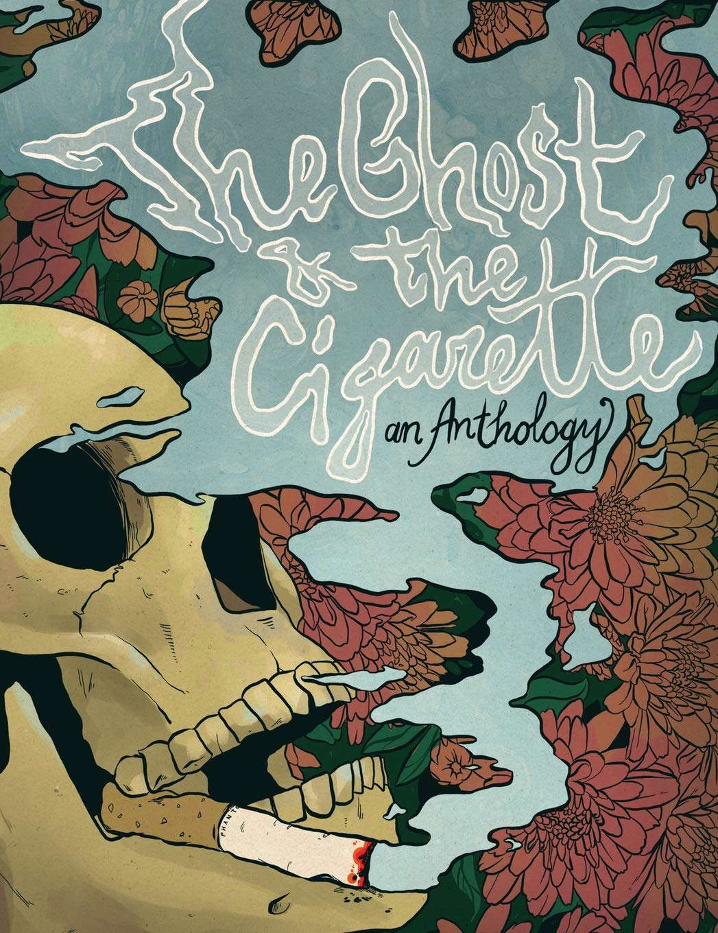 The Ghost and the Cigarette: an Anthology poster