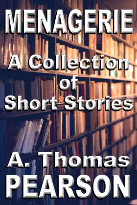 Menagerie: A Collection of Short Stories poster
