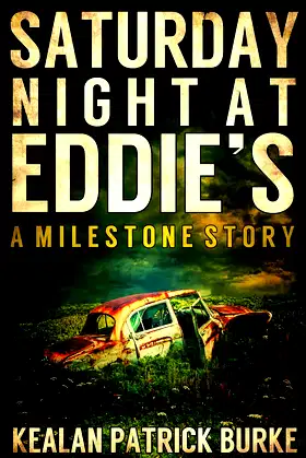 Saturday Night at Eddie's: A Novella (Milestone Book 2) poster