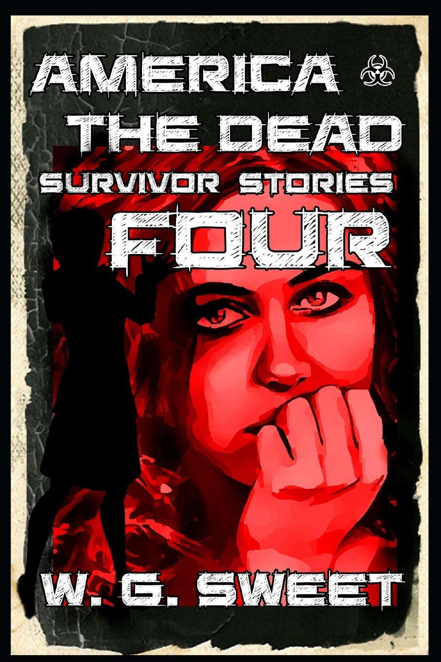 America The Dead Survivor Stories Four poster