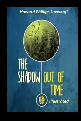 The Shadow out of Time Illustrated poster