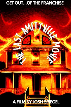 The Last Amityville Movie poster