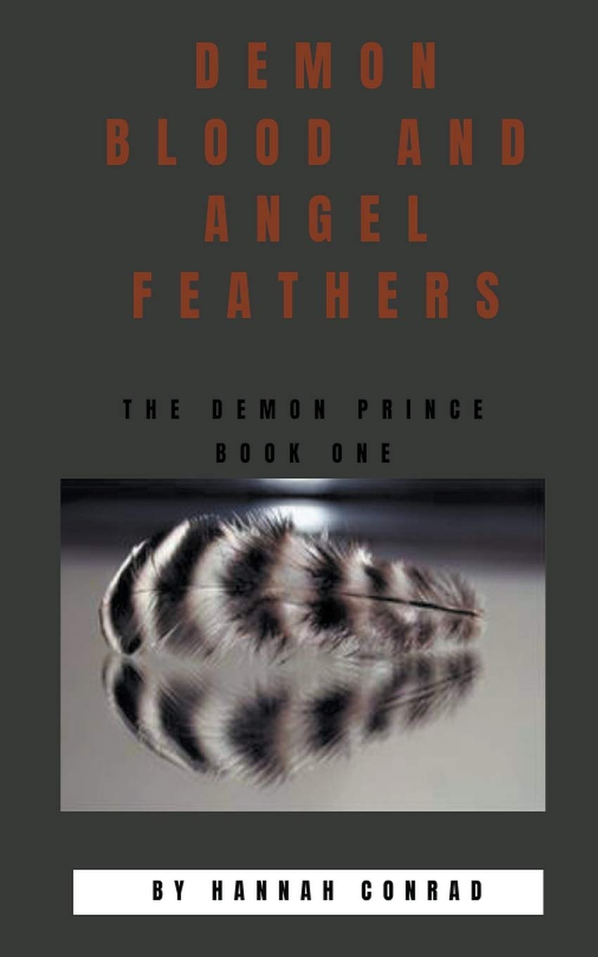 Demon Blood and Angel Feathers (The Demon Prince) poster
