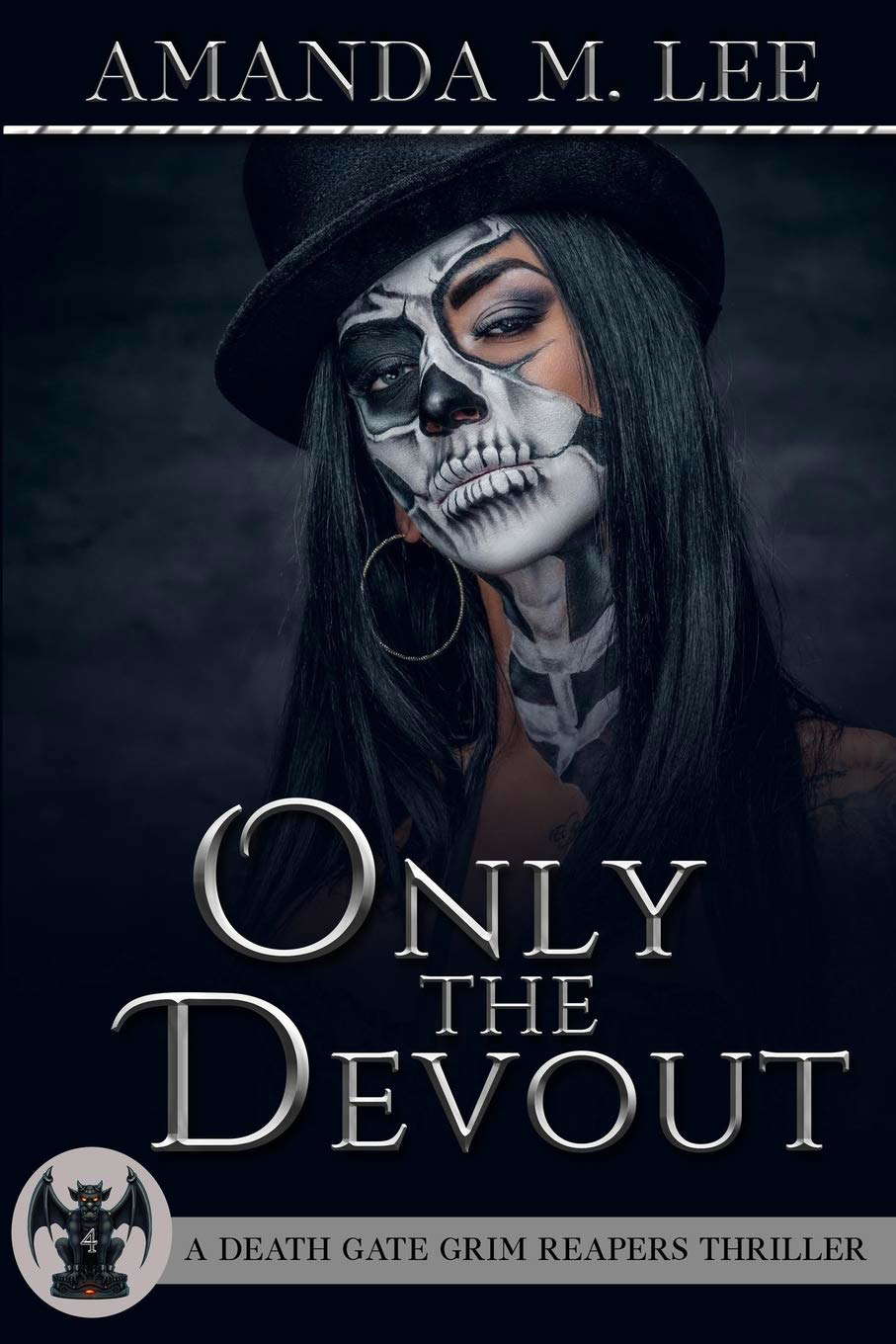 Only the Devout (A Death Gate Grim Reapers Thriller) poster