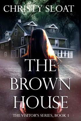 The Brown House (The Visitor's Series) poster
