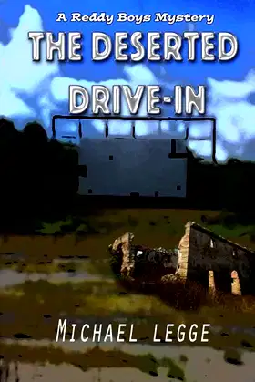 The Deserted Drive-In: A Reddy Boys Mystery (Reddy Boys Mysteries) poster